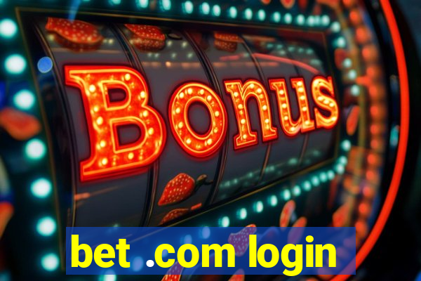 bet .com login